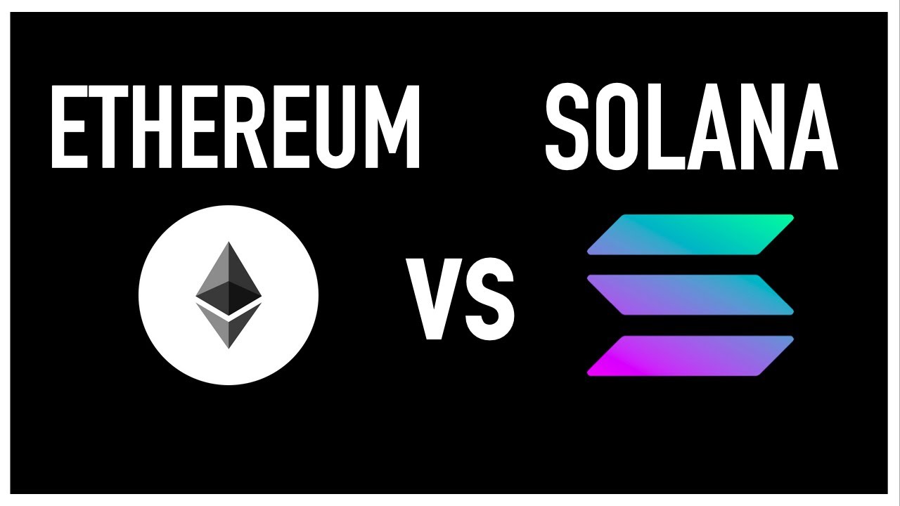 Solana vs Ethereum: A Detailed Comparison of Two Leading Blockchains Solana vs Ethereum: A Detailed Comparison of Two Leading Blockchains